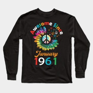 Funny Birthday Quote, Awesome Since January 1961, Retro Birthday Long Sleeve T-Shirt